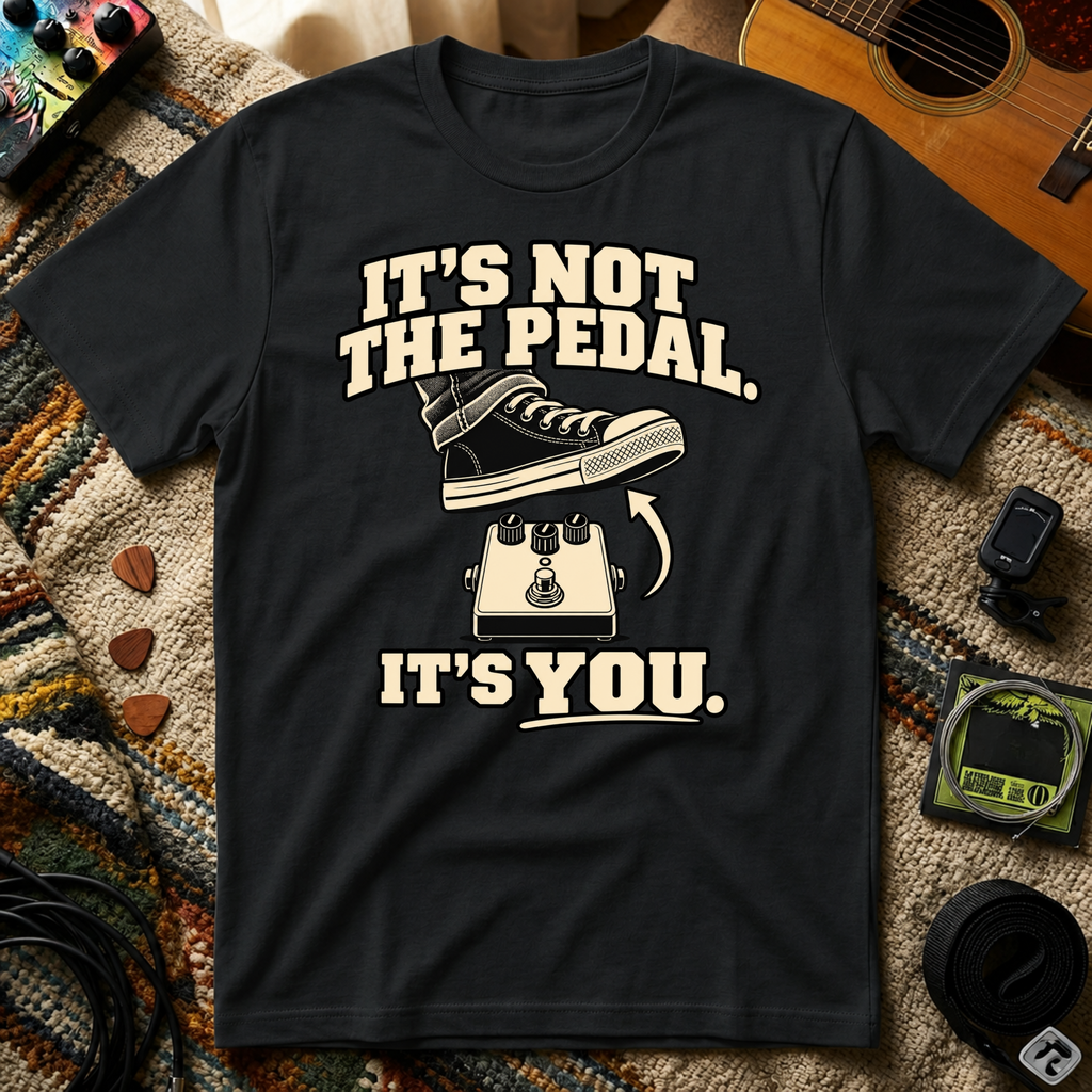 It's Not The Pedal T-Shirt
