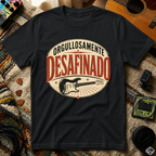 Orgullosamente Desafinado T-Shirt