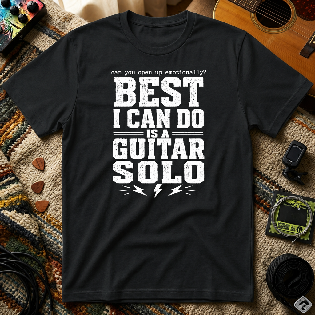 Best I Can Do Is A Guitar Solo T-Shirt