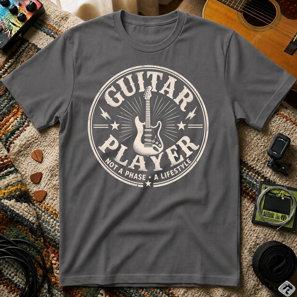 Guitar Player Not A Phase A Life Style T-Shirt