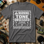 Warning Tone Obsessed T-Shirt