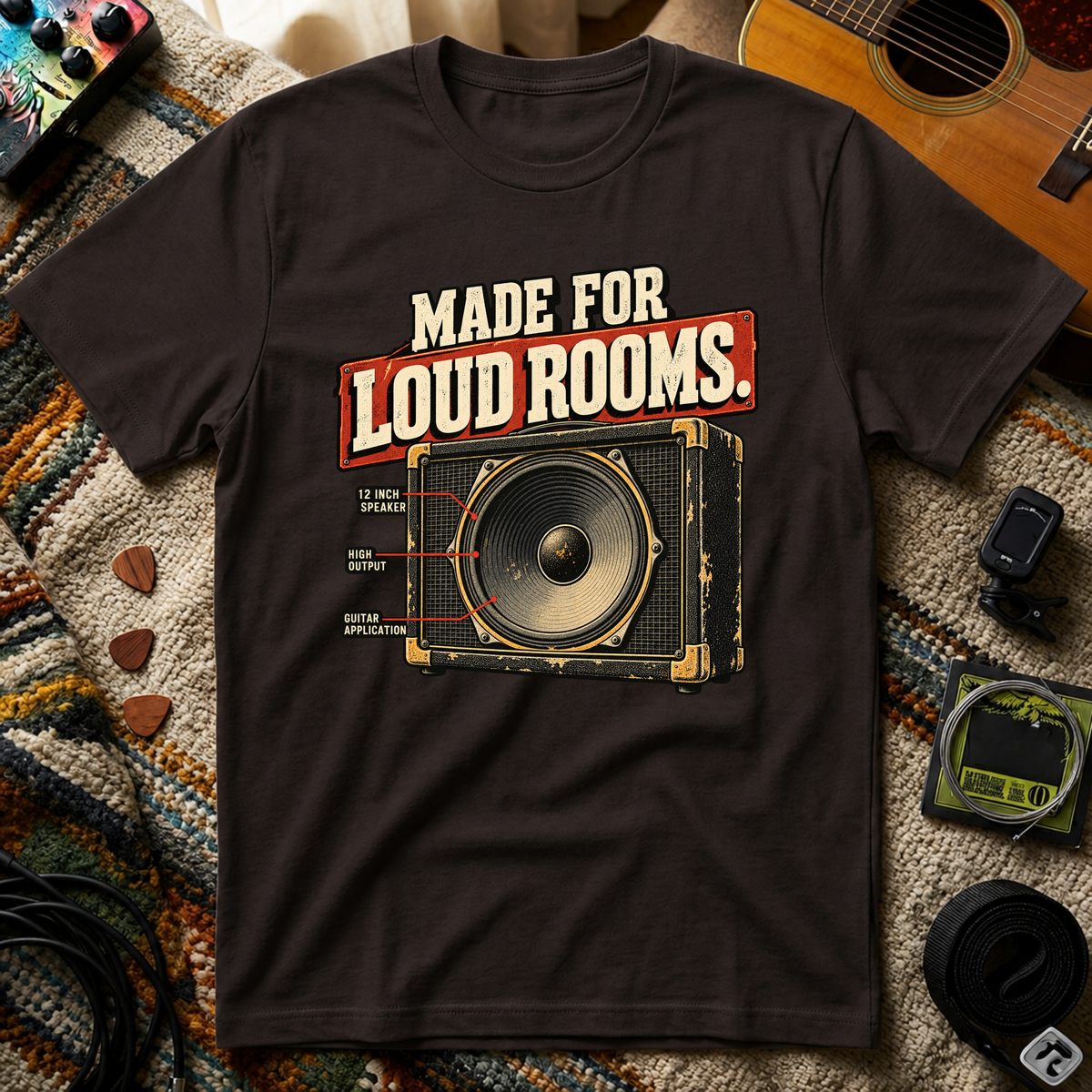 Made For Loud RoomsT-Shirt