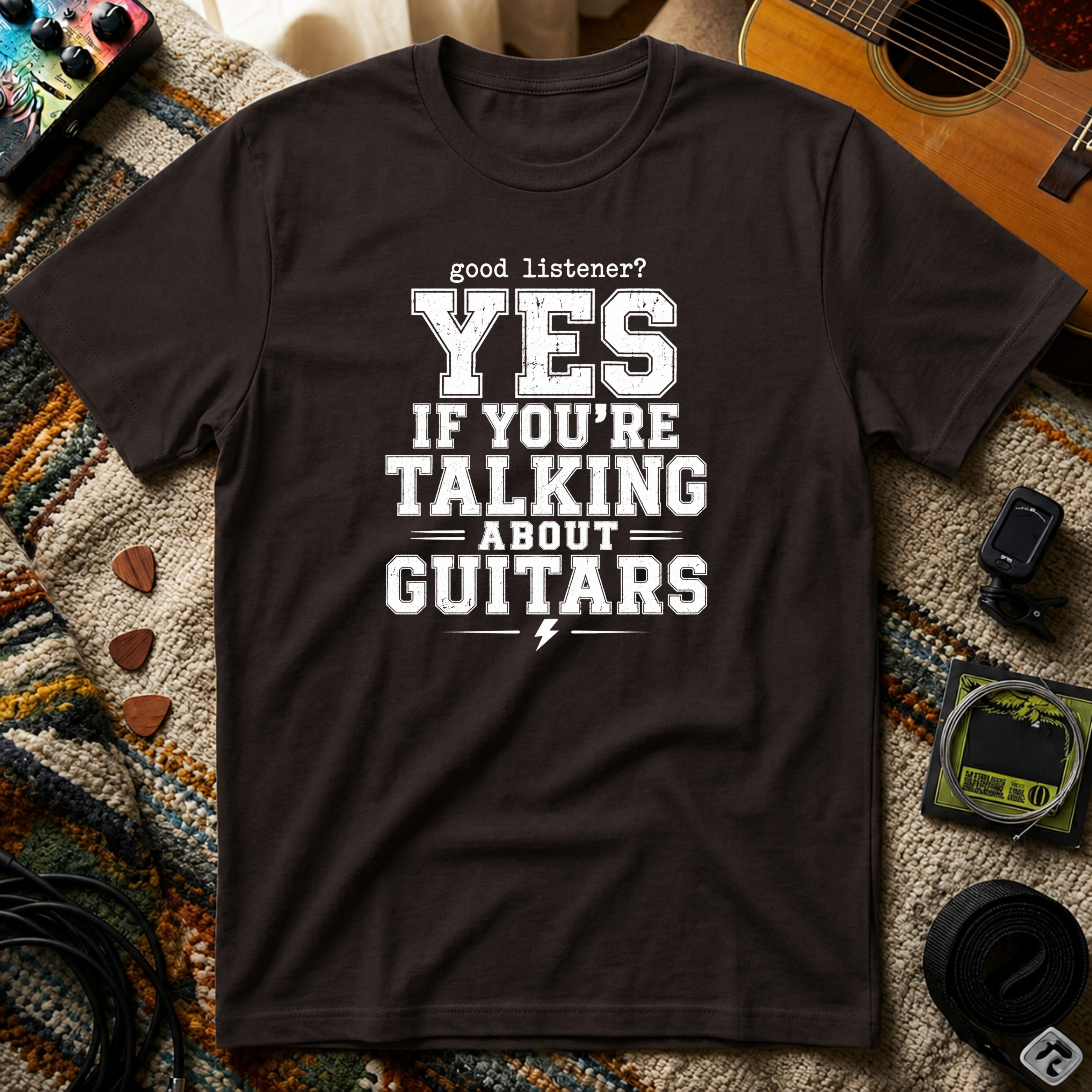 Good Listener Yes If Your Talking About Guitars T-Shirt