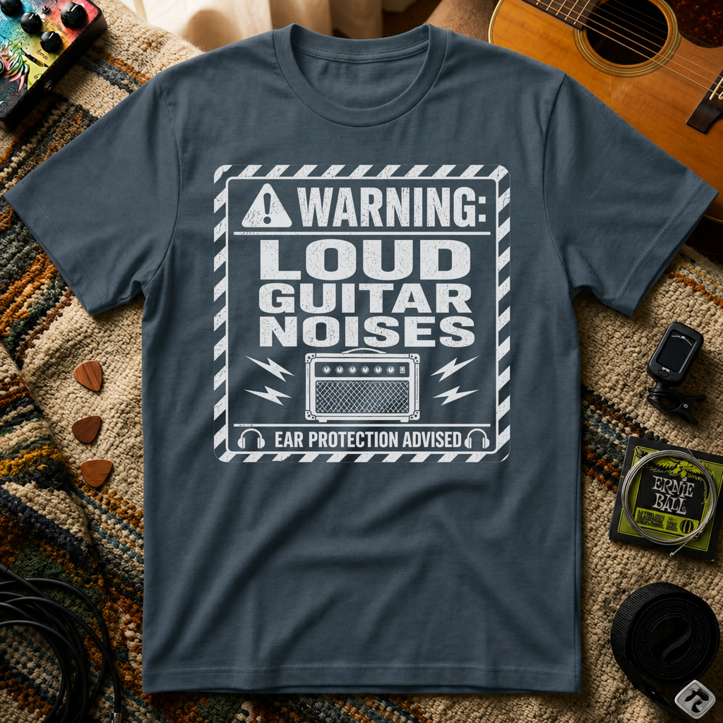 Warning Loud Guitar Noises T-Shirt