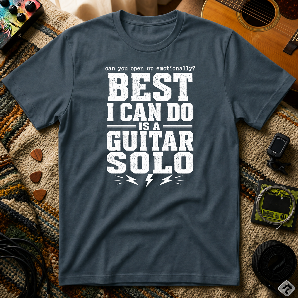 Best I Can Do Is A Guitar Solo T-Shirt