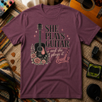 She Plays Guitar & She Plays It Loud T-Shirt