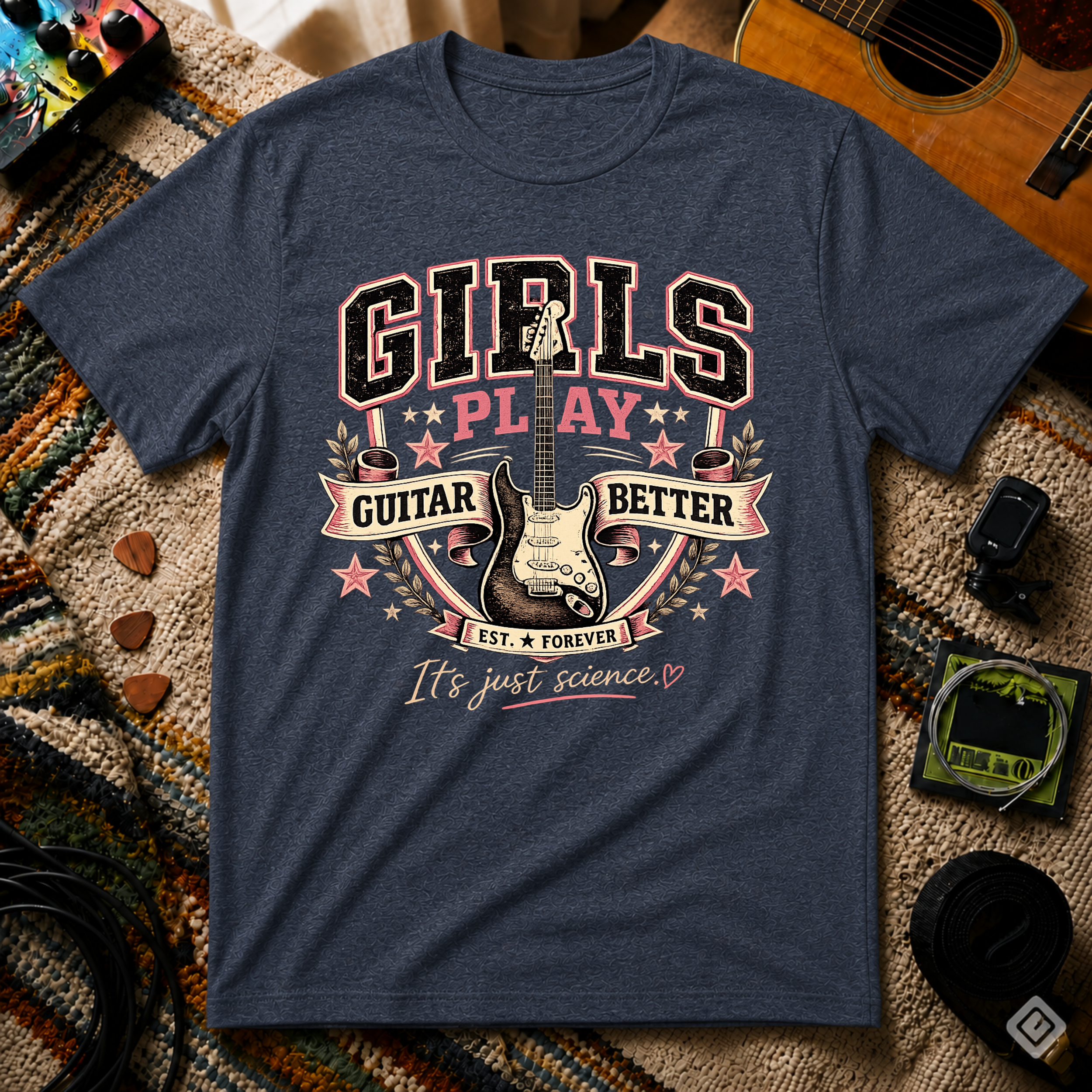 Girls Play Guitar Better T-Shirt