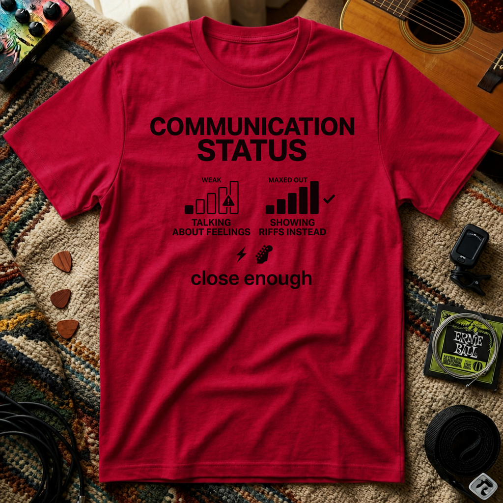 Communication Status T-Shirt