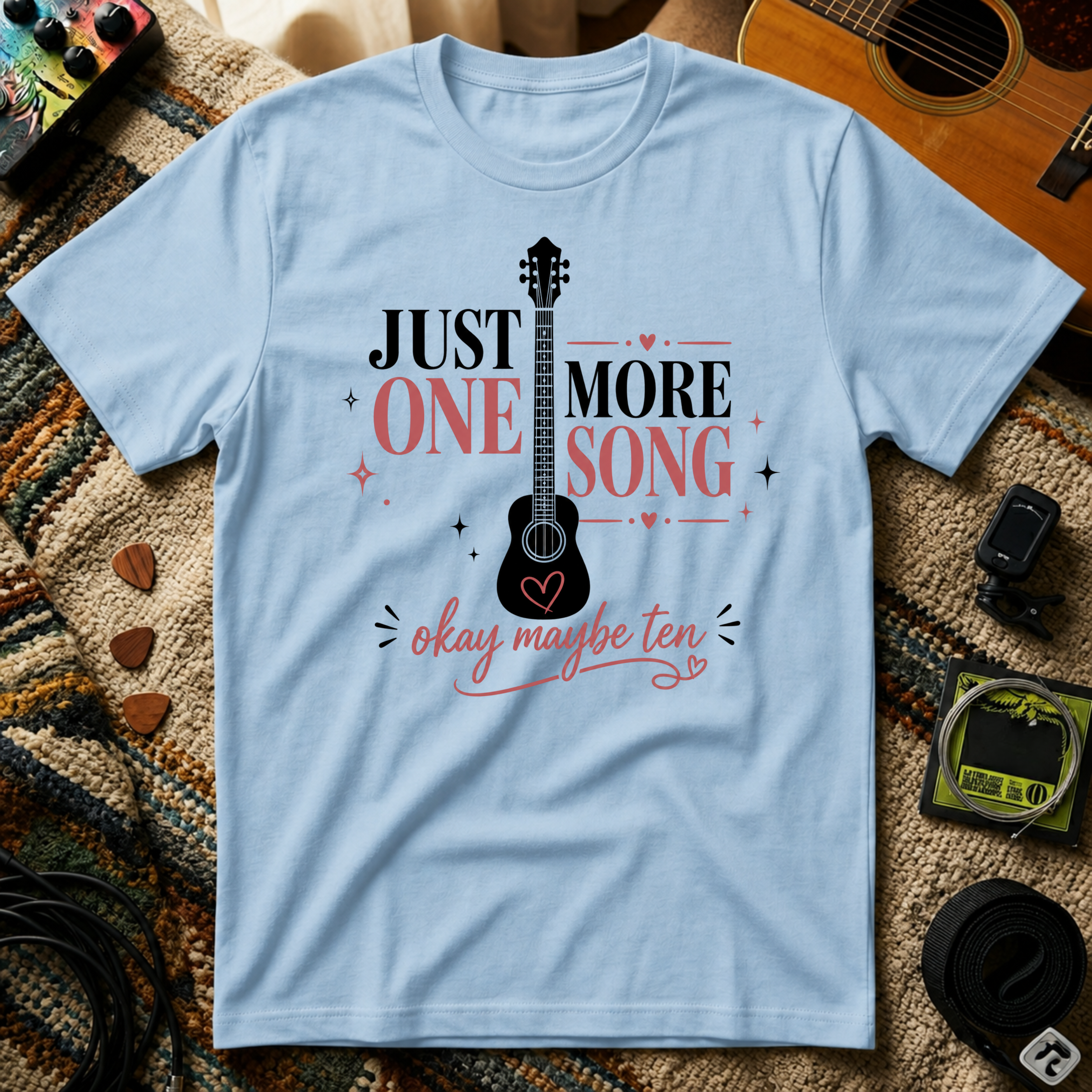 Just One More Song Girl T-Shirt