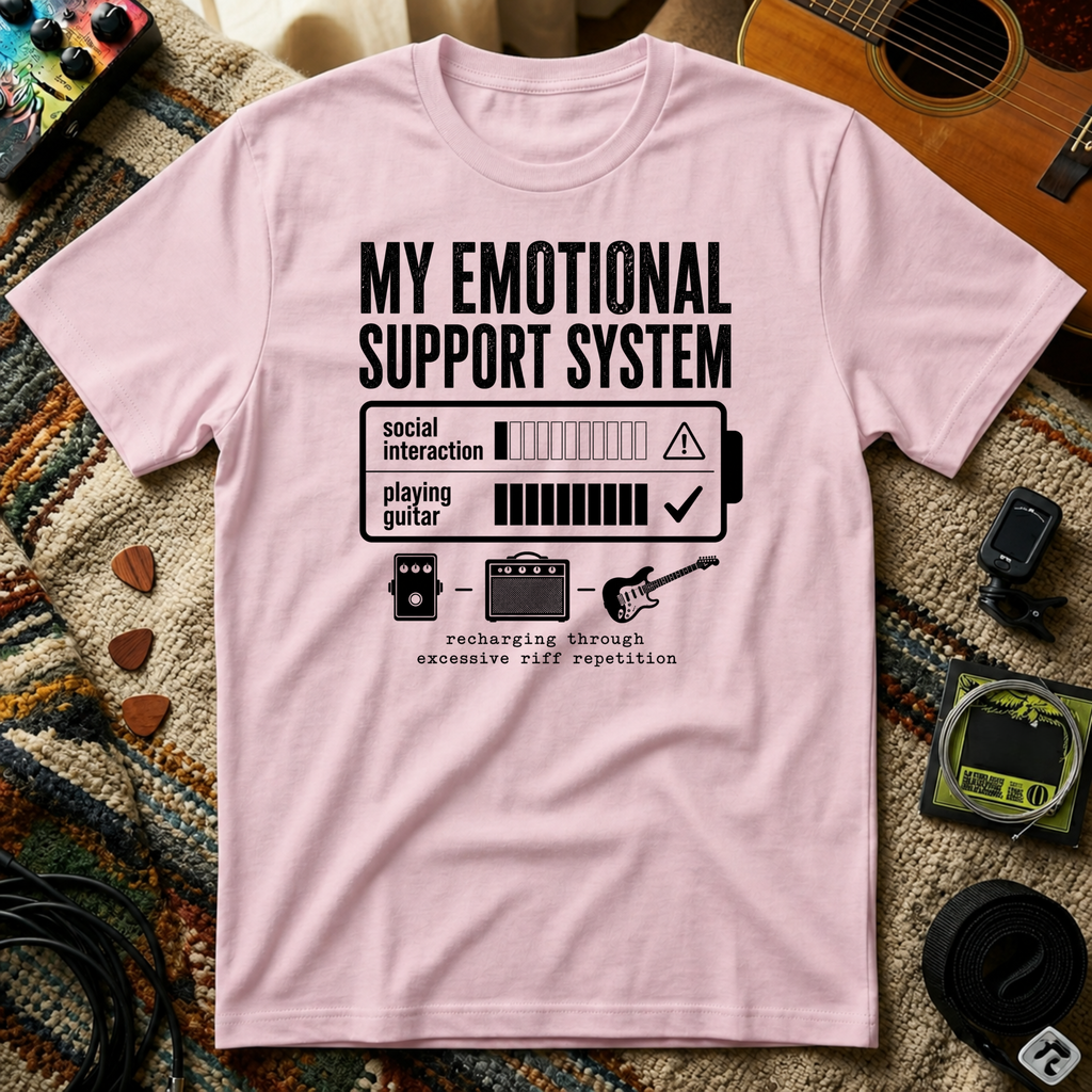 My Emotional Support System T-Shirt