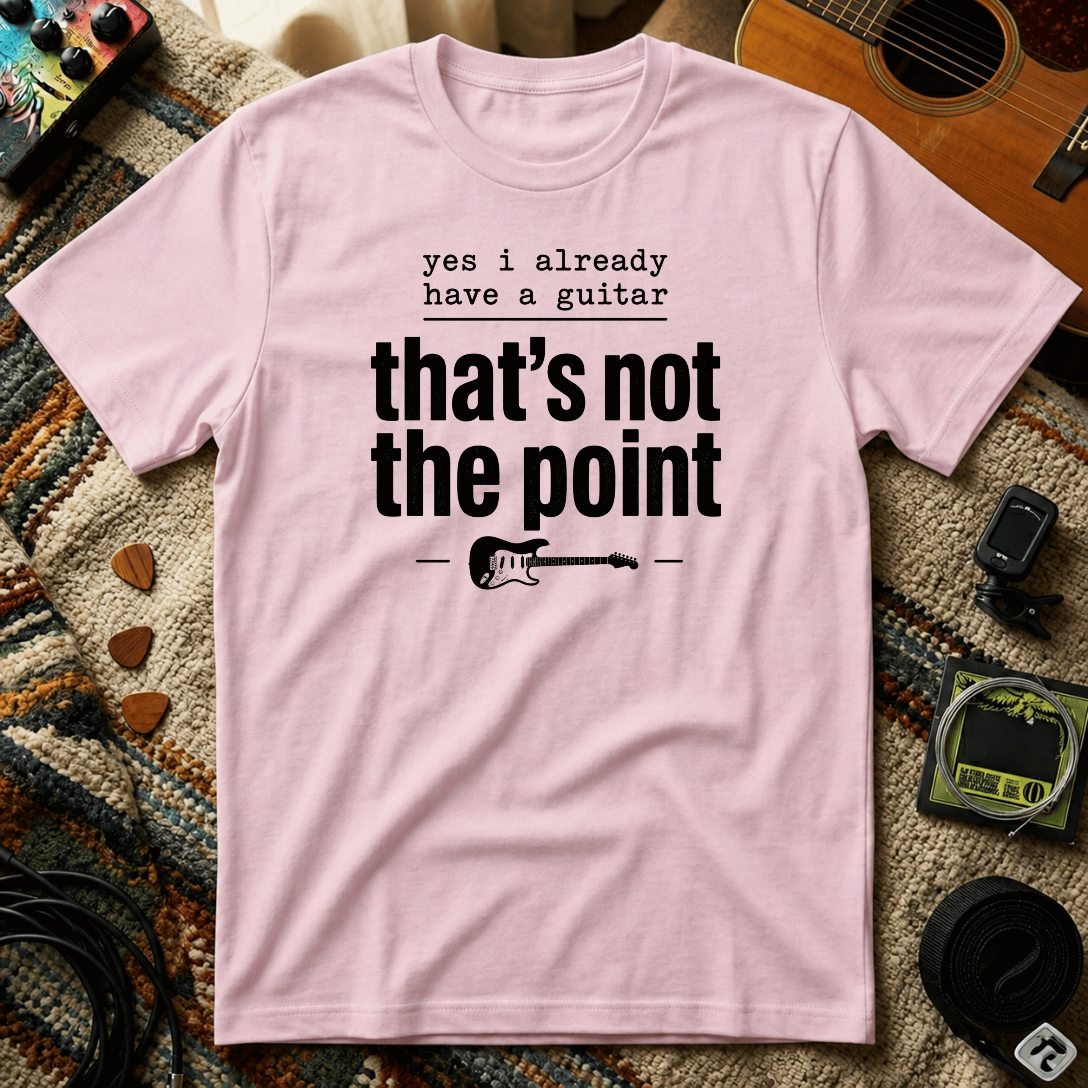 Yes I Already Have A Guitar T-Shirt