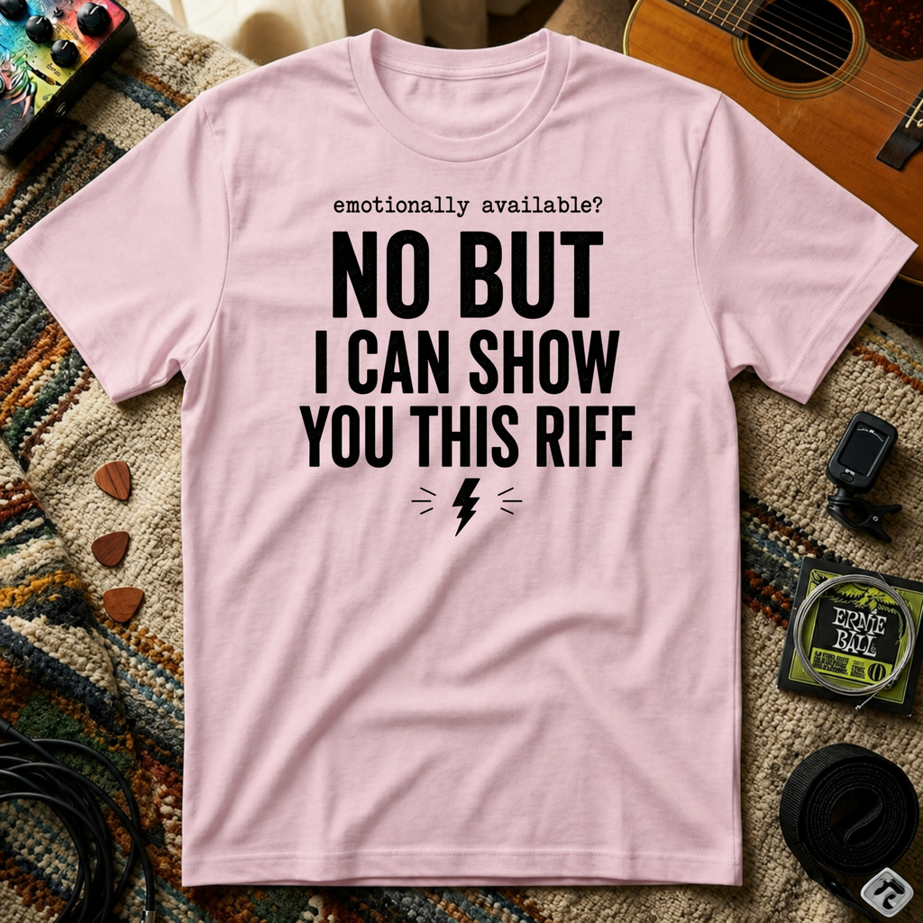 Emotionally Available T-Shirt
