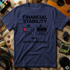 Financial Stability T-Shirt
