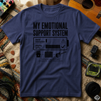 My Emotional Support System T-Shirt