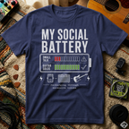 My Social Battery 2T-Shirt
