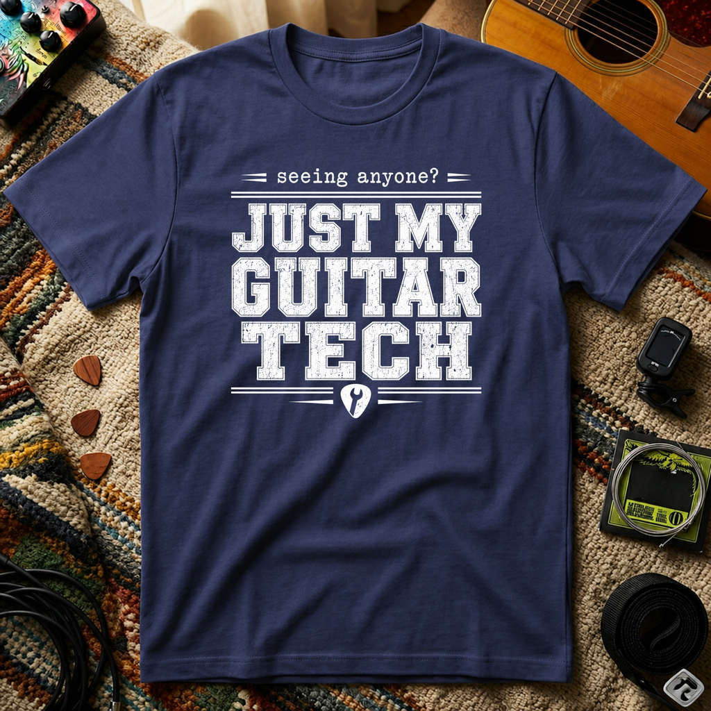 Seeing Anyone Just My Guitar Tech T-Shirt