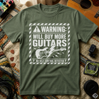 Warning Will Buy More Guitars T-Shirt