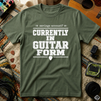 Savings Account Currently In Guitar Form T-Shirt