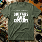Working Over Time Guitars Are Expensive T-Shirt