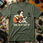 Tune Up Or Shut Up T-Shirt