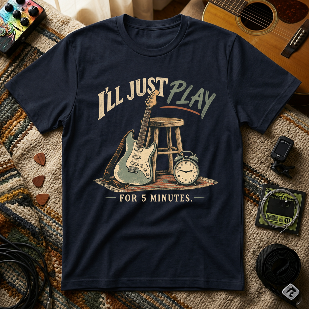I'll Just Play T-Shirt