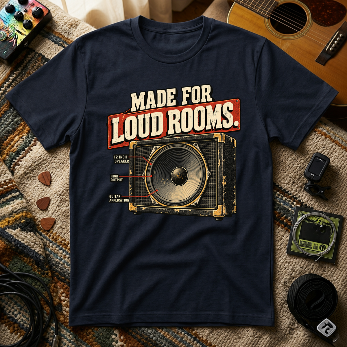 Made For Loud RoomsT-Shirt