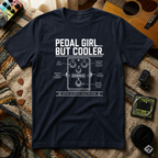 Pedal Girl But Cooler T-Shirt