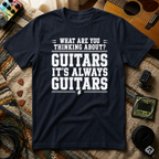 What Are You Thinking About T-Shirt