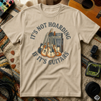 It's Not Hoarding If It's Guitars T-Shirt
