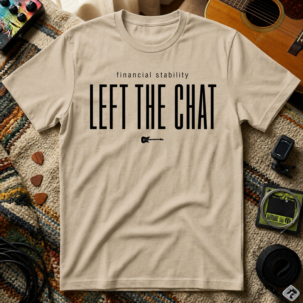 Financial Stability Left The Chat T-Shirt