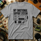 My Emotional Support System T-Shirt