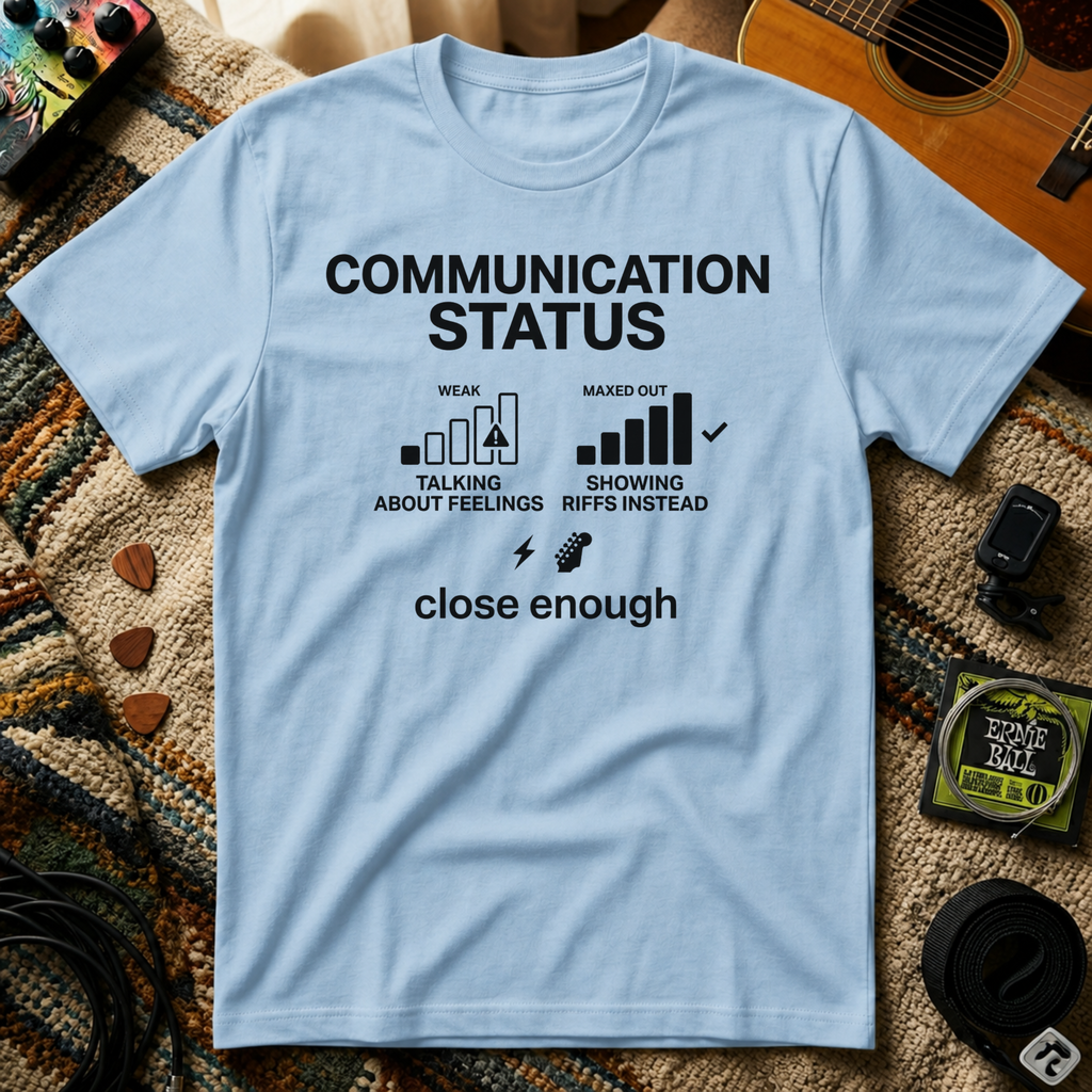 Communication Status T-Shirt