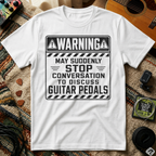 Warning May Suddenly Stop To Discuss Guitar Pedals T-Shirt