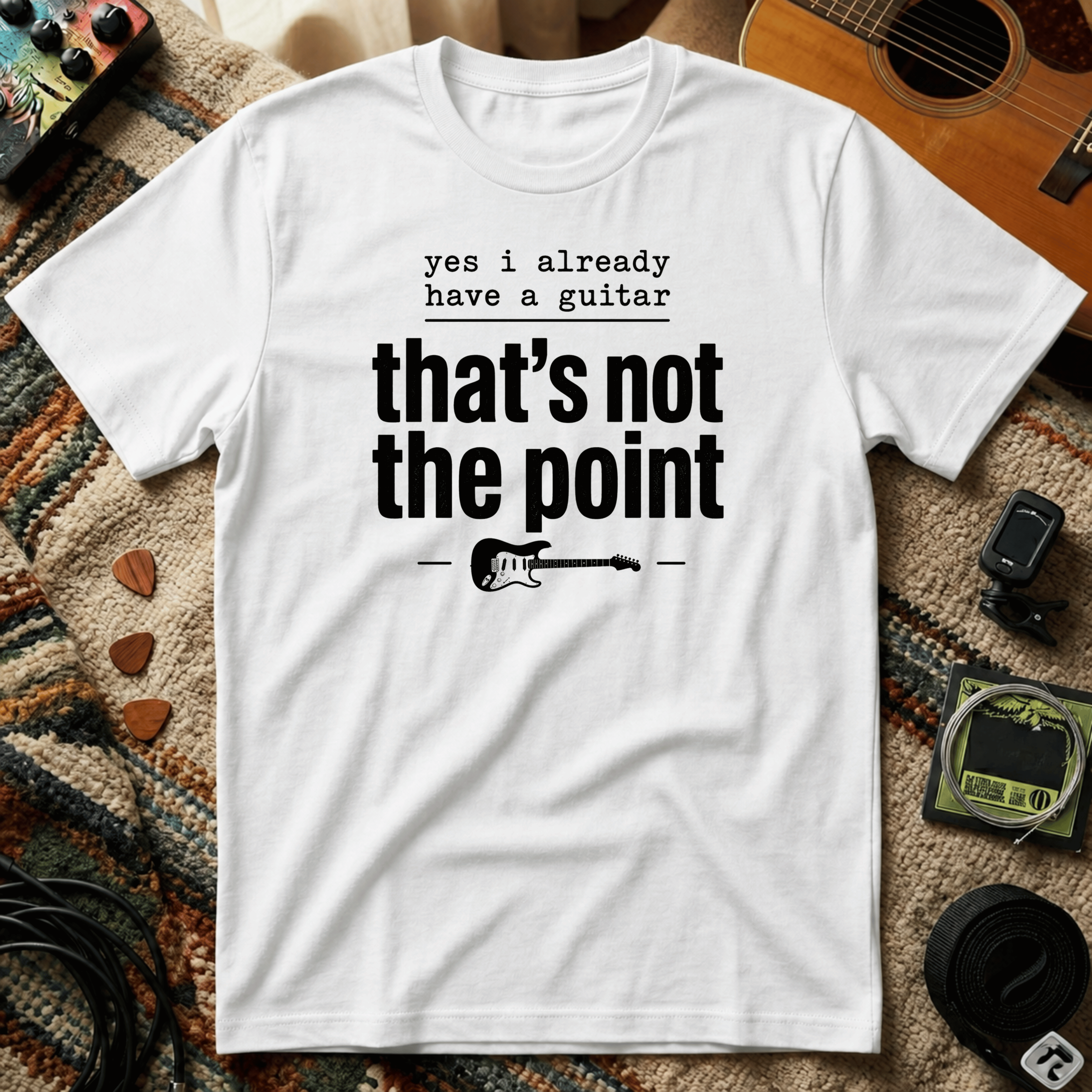 Yes I Already Have A Guitar T-Shirt